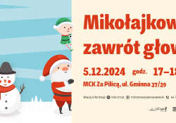 Mikołajkowy zawrót głowy w MCK Za Pilicą